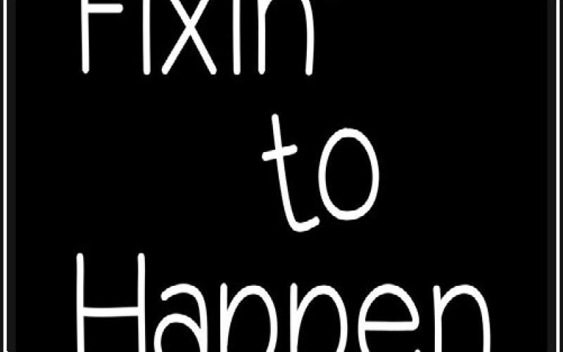 Fixin' to Happen